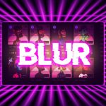 blur-blur-la-gi